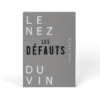 Le Nez Du Vin Les Defauts Détourage Benoit Diacre FR